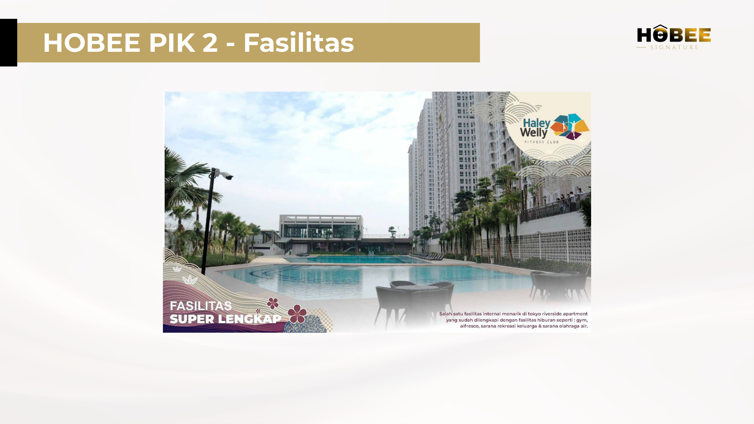 Fasilitas HOBEE PIK 2